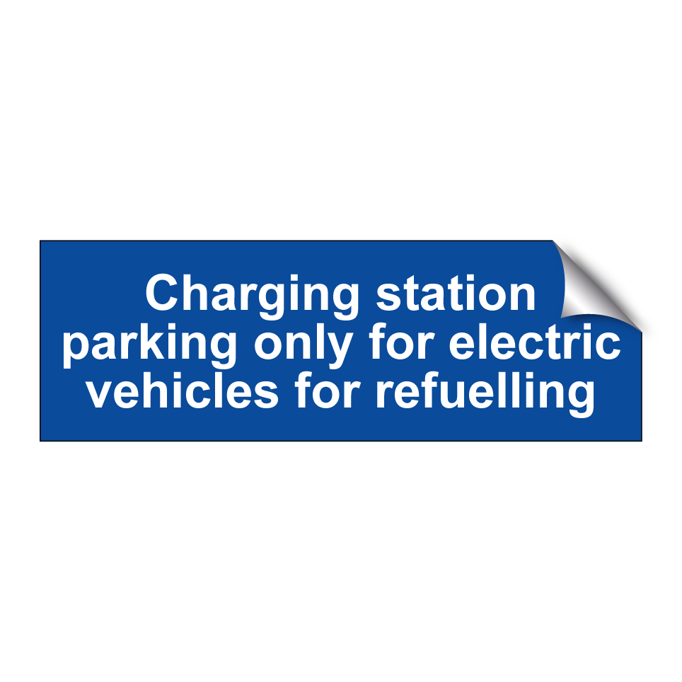 Charging station parking only for electric vehicles for refuelling