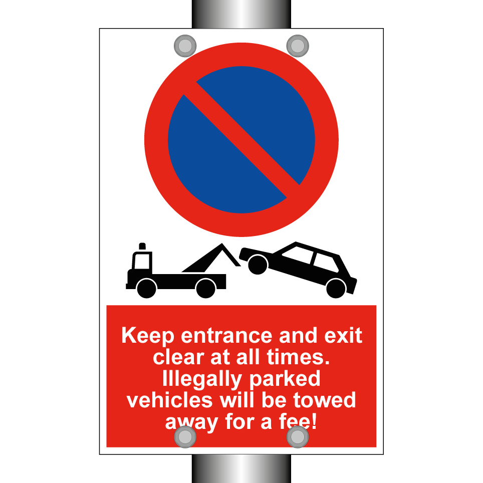 Keep entrance and exit clear at all times. Illegally parked vehicles will be towed away for a fee!