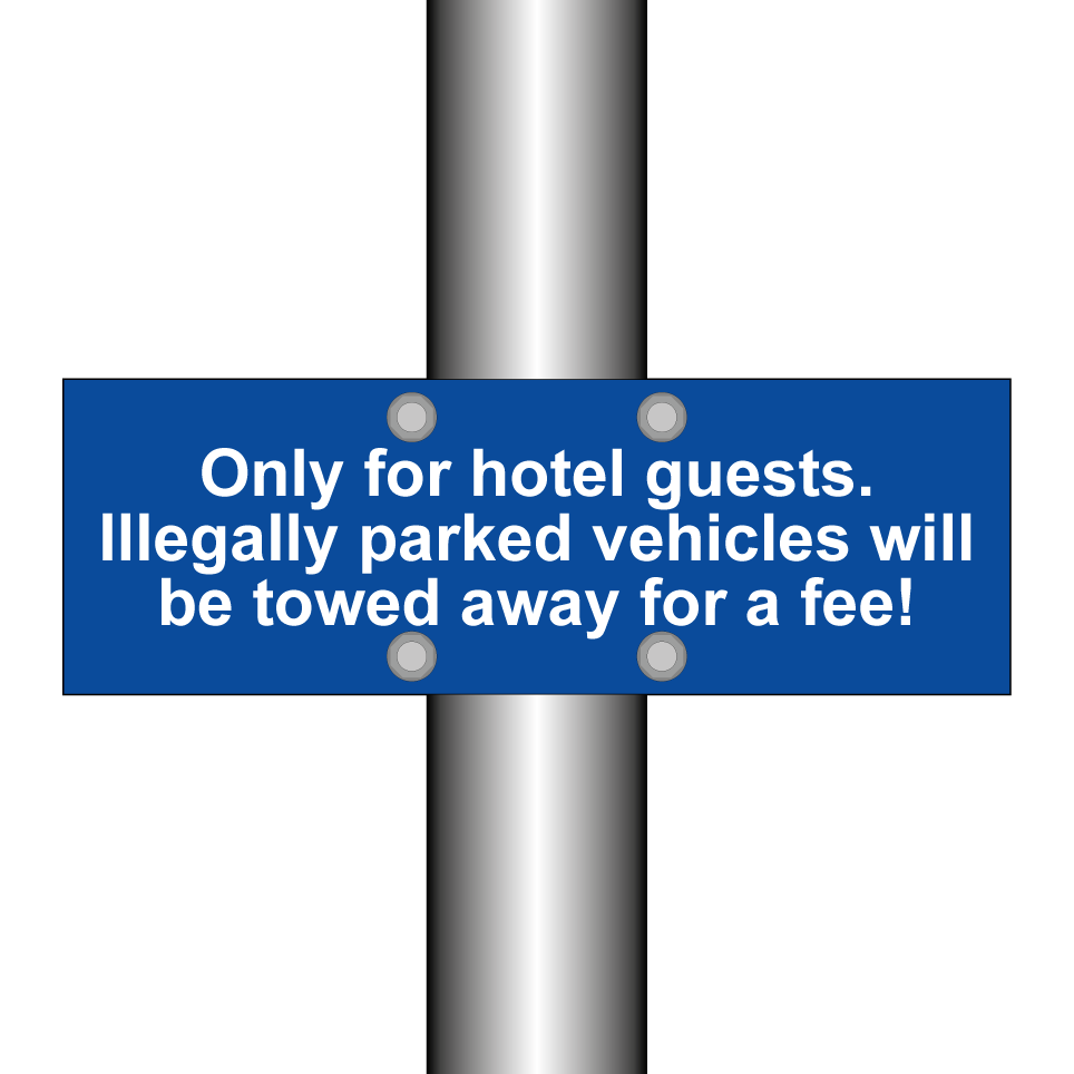 Only for hotel guests. Illegally parked vehicles will be towed away for a fee!
