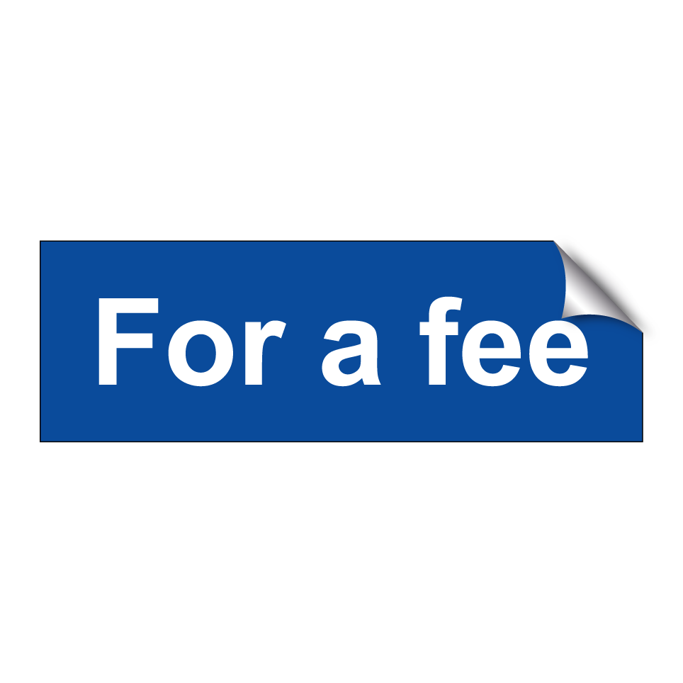 For a fee