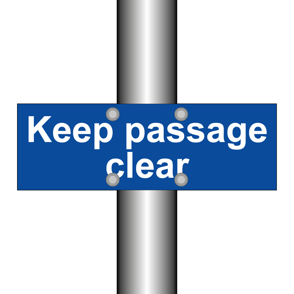 Keep passage clear