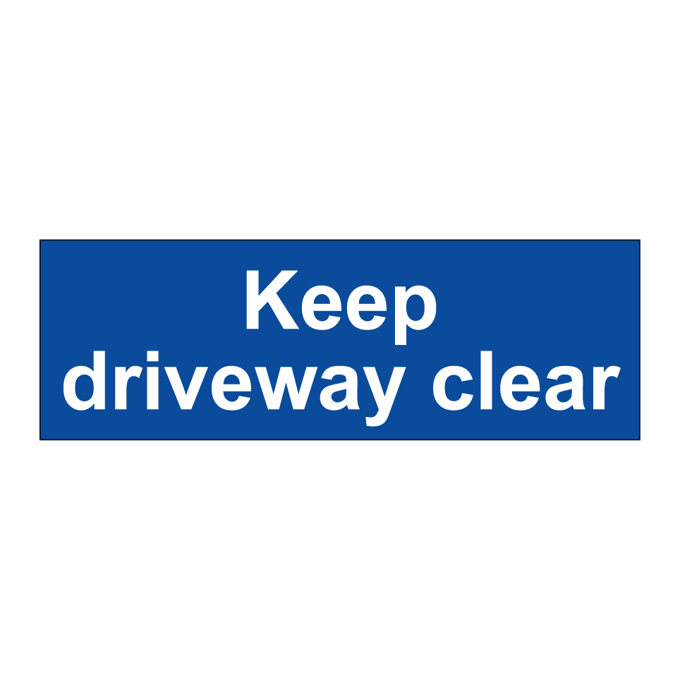 Keep driveway clear