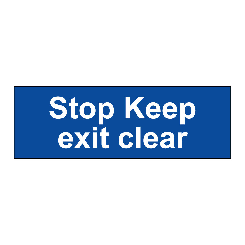 Stop Keep exit clear