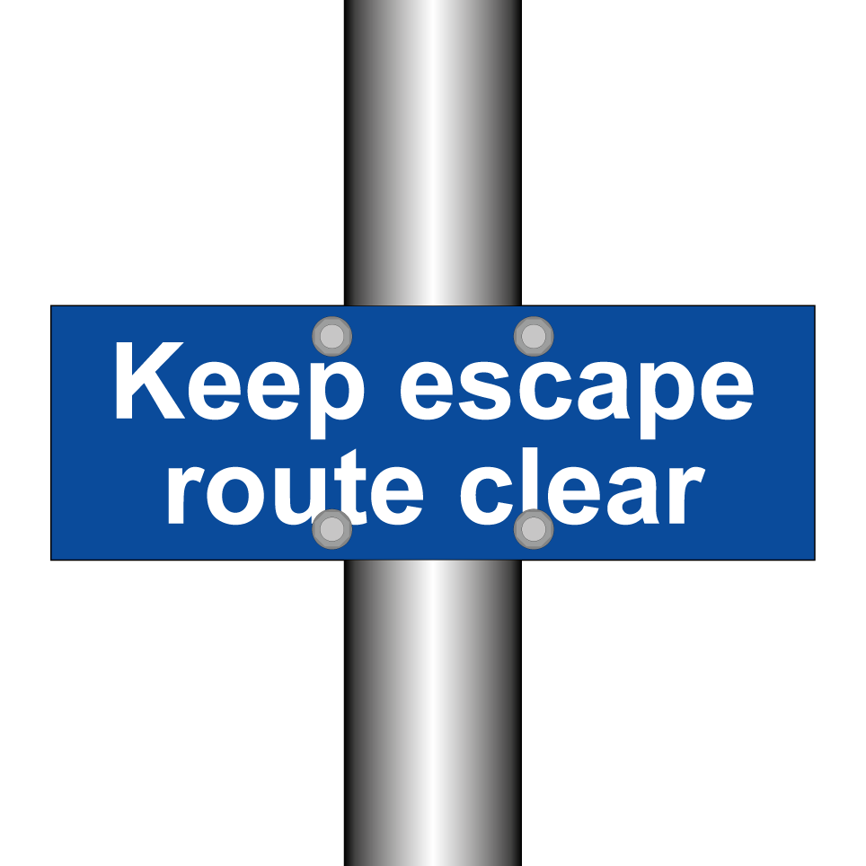 Keep escape route clear