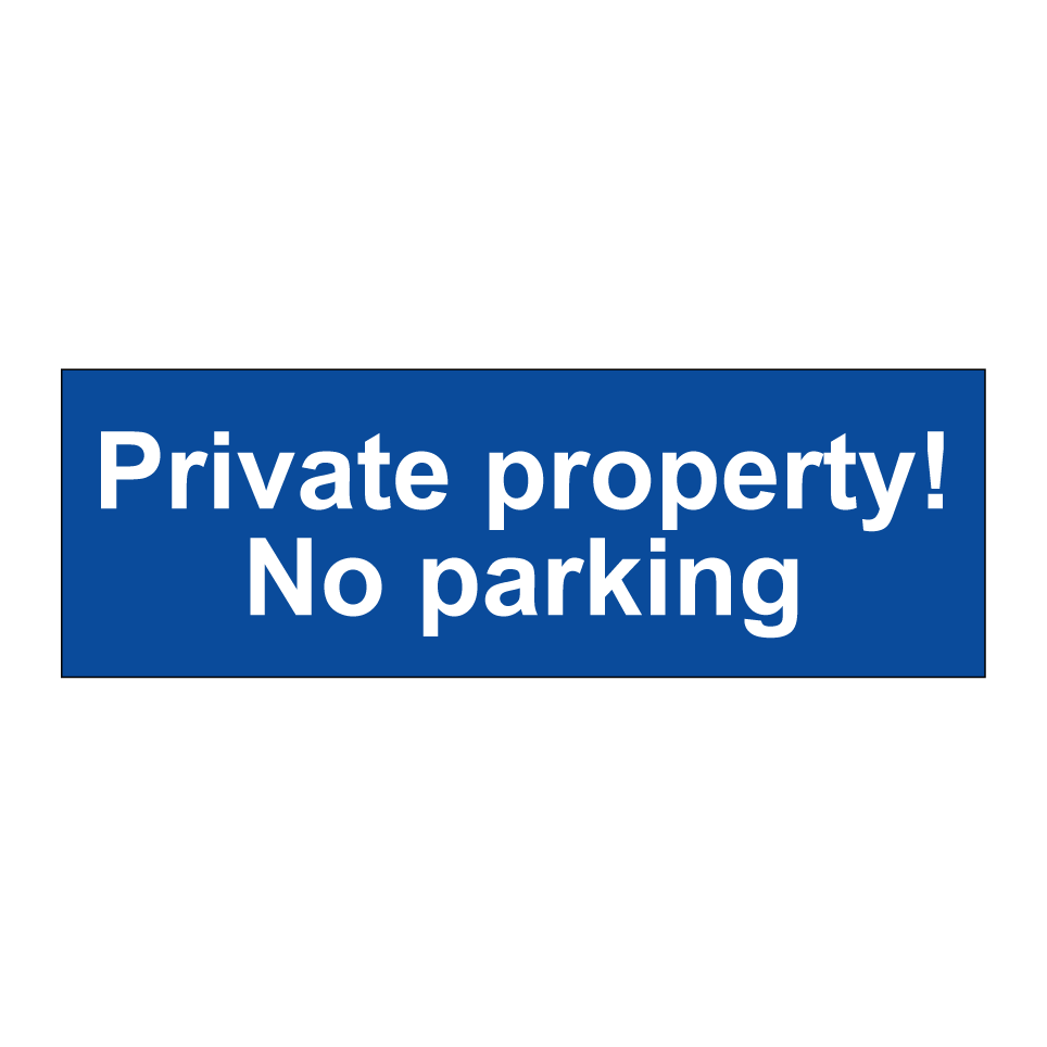 Private property! No parking