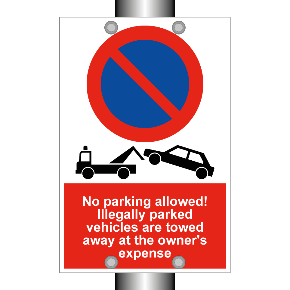 No parking allowed! Illegally parked vehicles are towed away at the owner's expense