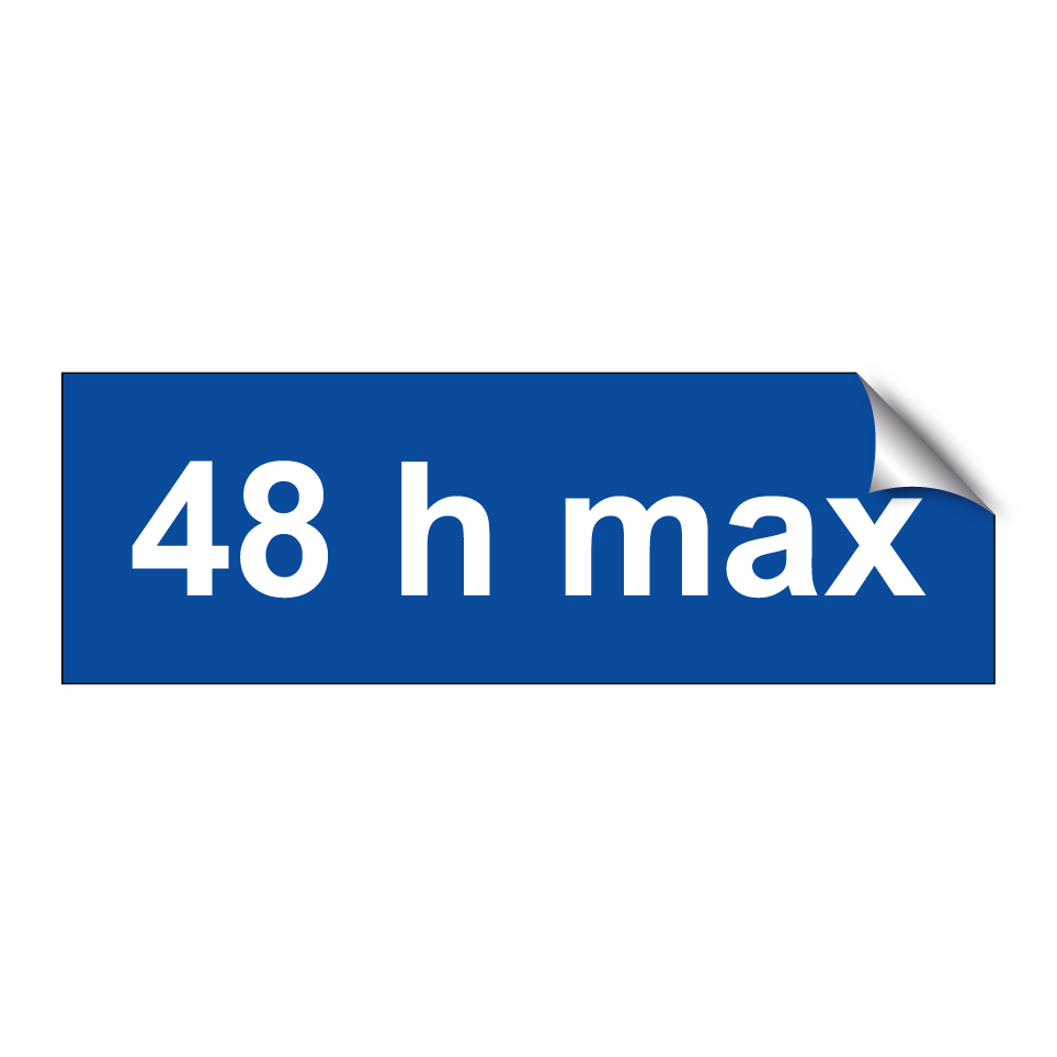 48 h max