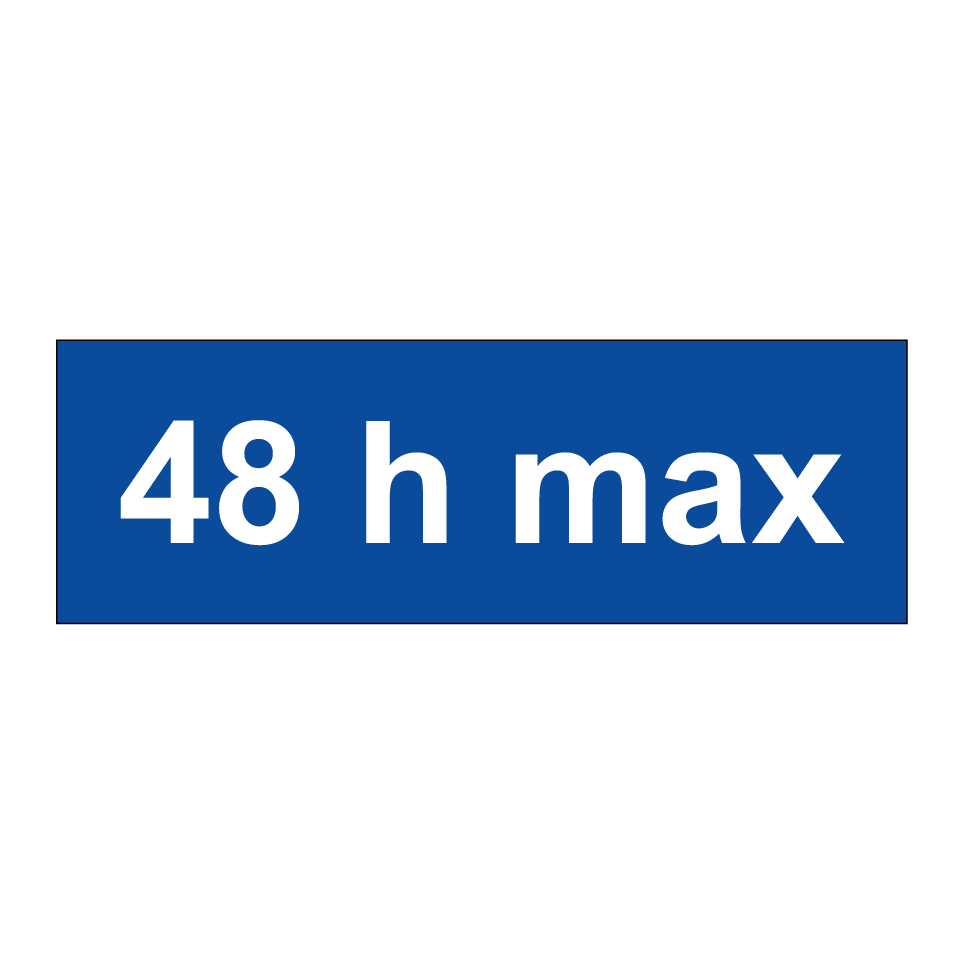 48 h max