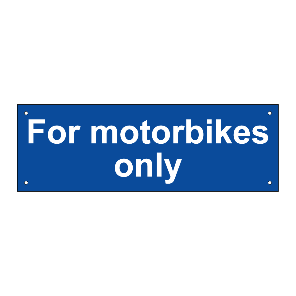 For motorbikes only