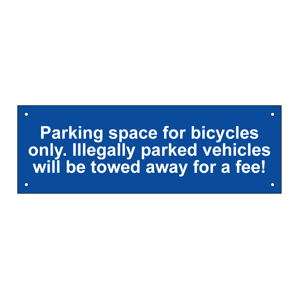 Parking space for bicycles only. Illegally parked vehicles will be towed away for a fee!