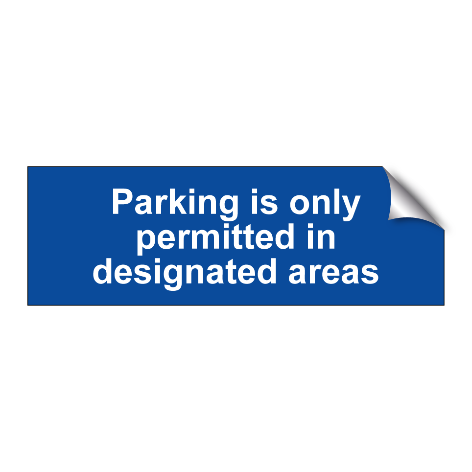 Parking is only permitted in designated areas