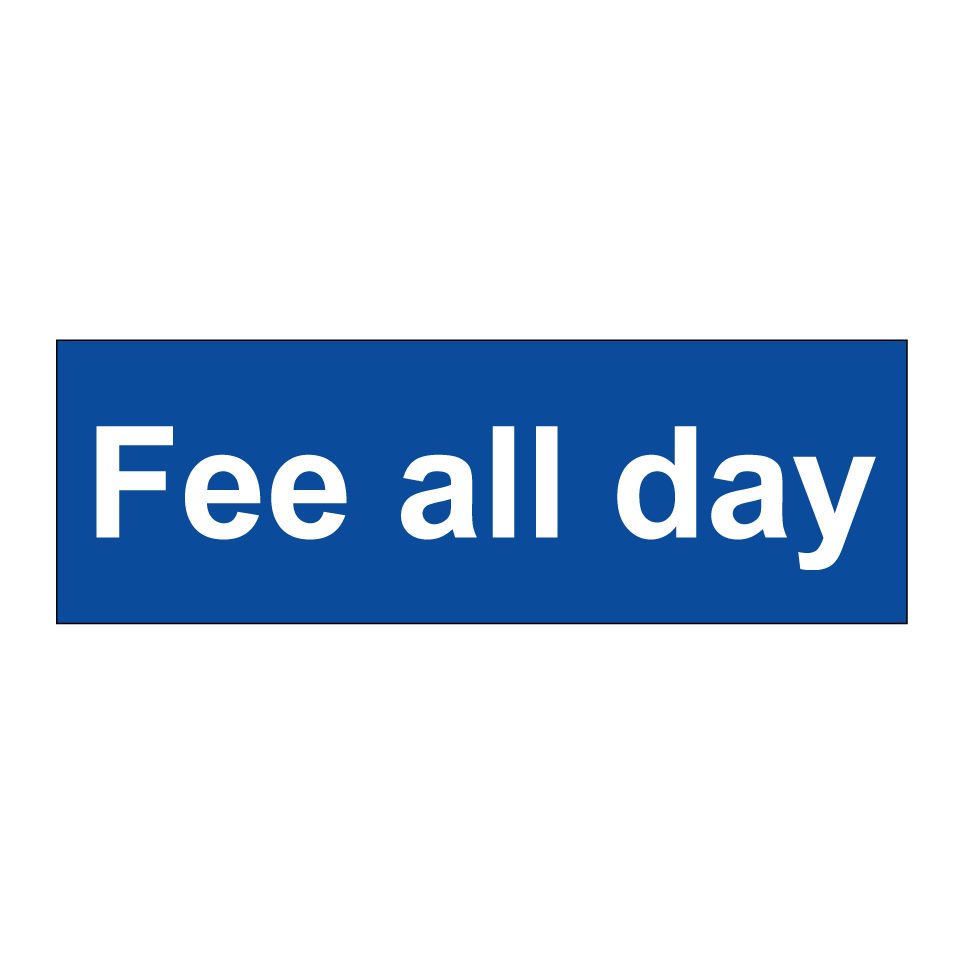 Fee all day