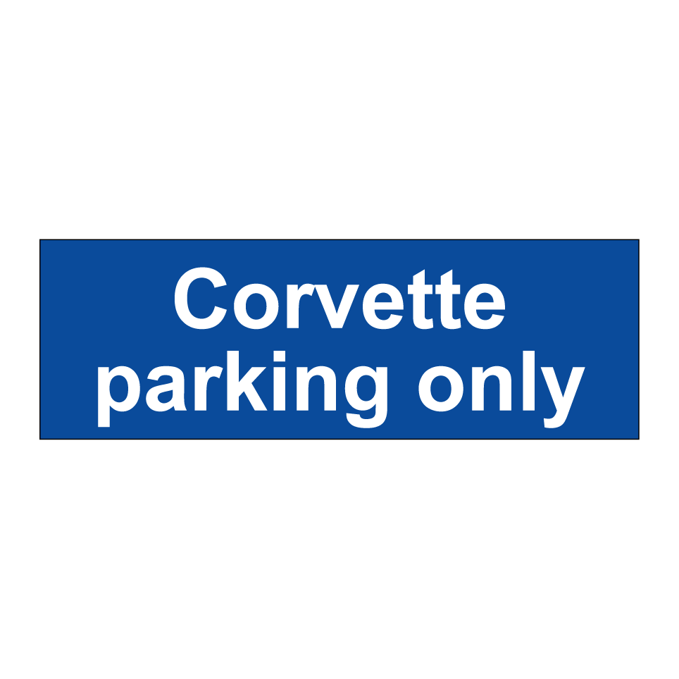 Corvette parking only