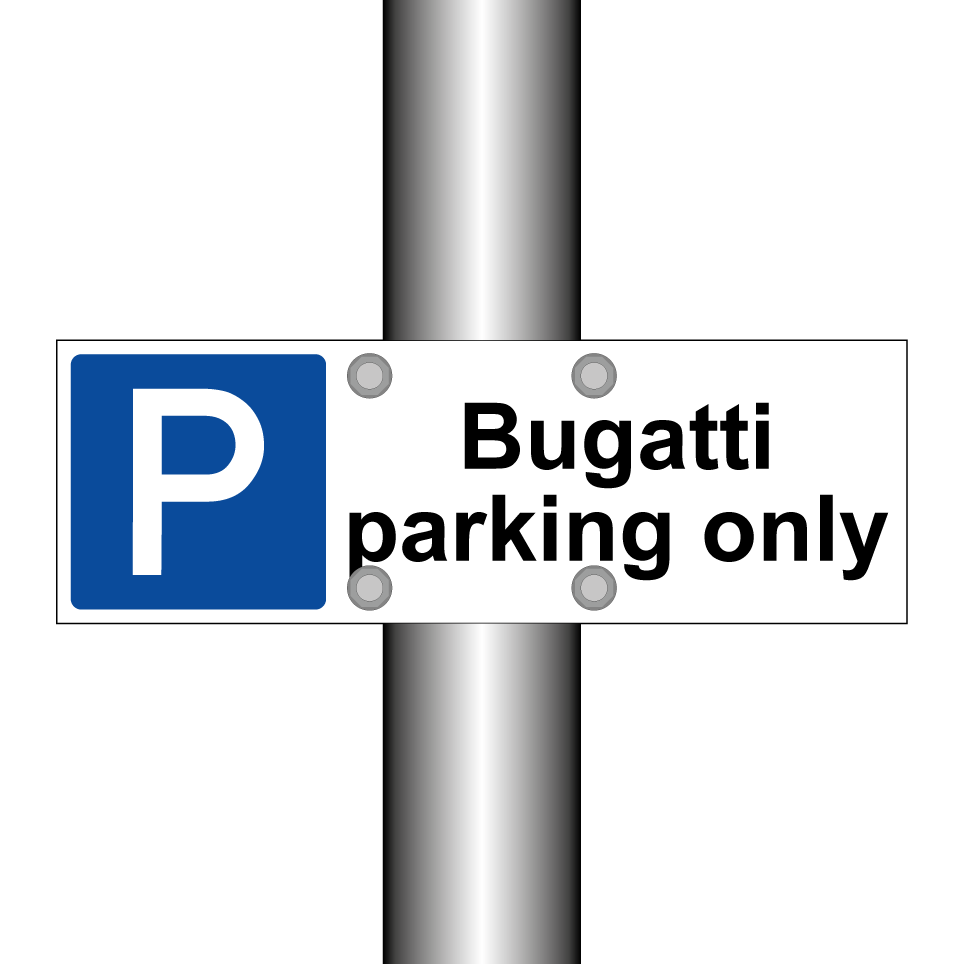 Bugatti parking only