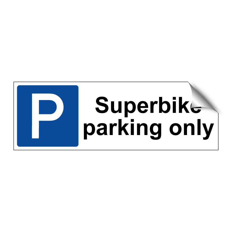 Superbike parking only