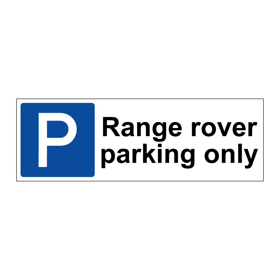 Range rover parking only