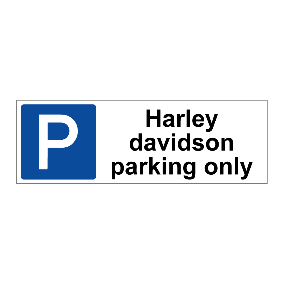 Harley davidson parking only