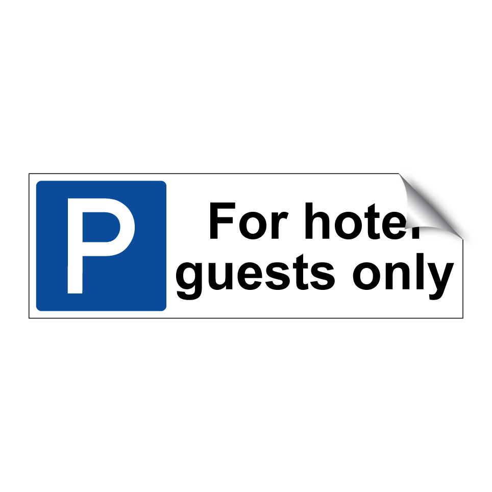 For hotel guests only