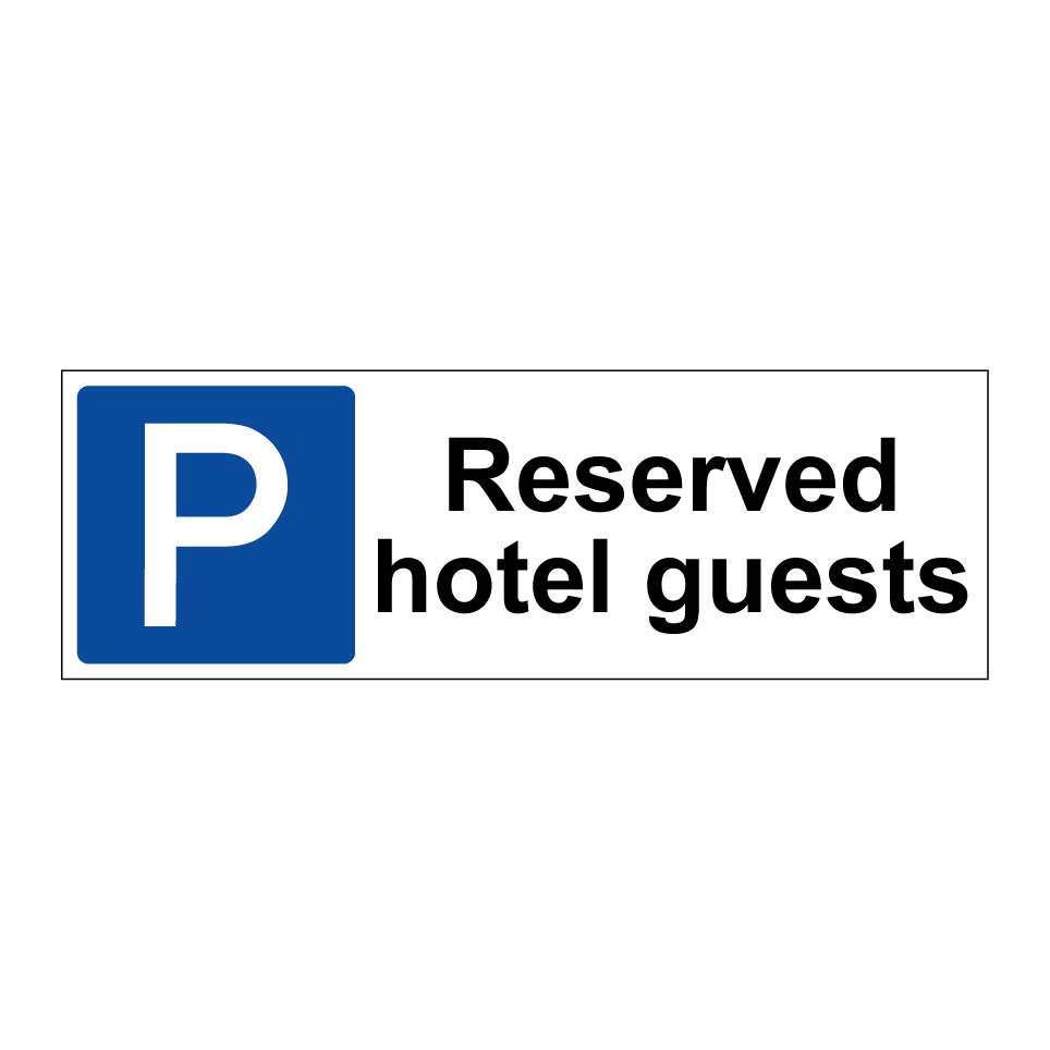 Reserved hotel guests