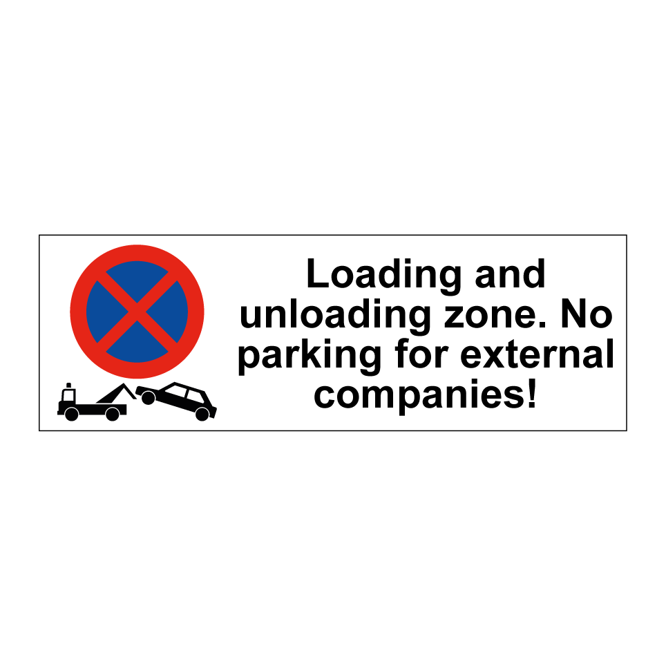 Loading and unloading zone. No parking for external companies!
