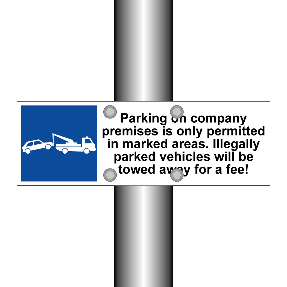 Parking on company premises is only permitted in marked areas. Illegally parked vehicles will be towed away for a fee!