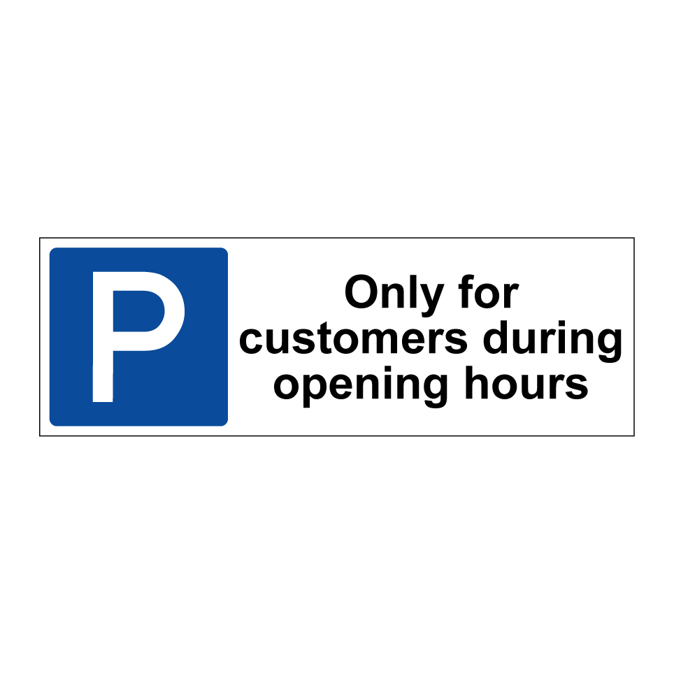 Only for customers during opening hours