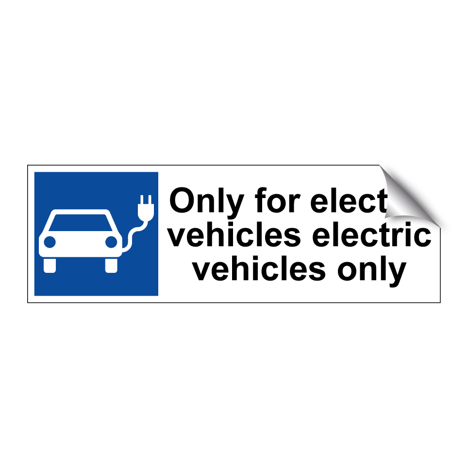 Only for electric vehicles electric vehicles only
