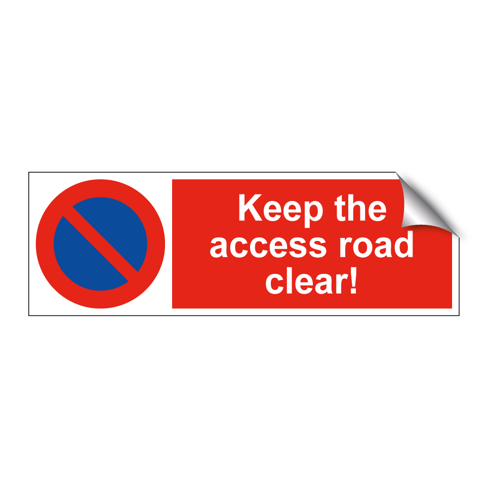 Keep the access road clear!