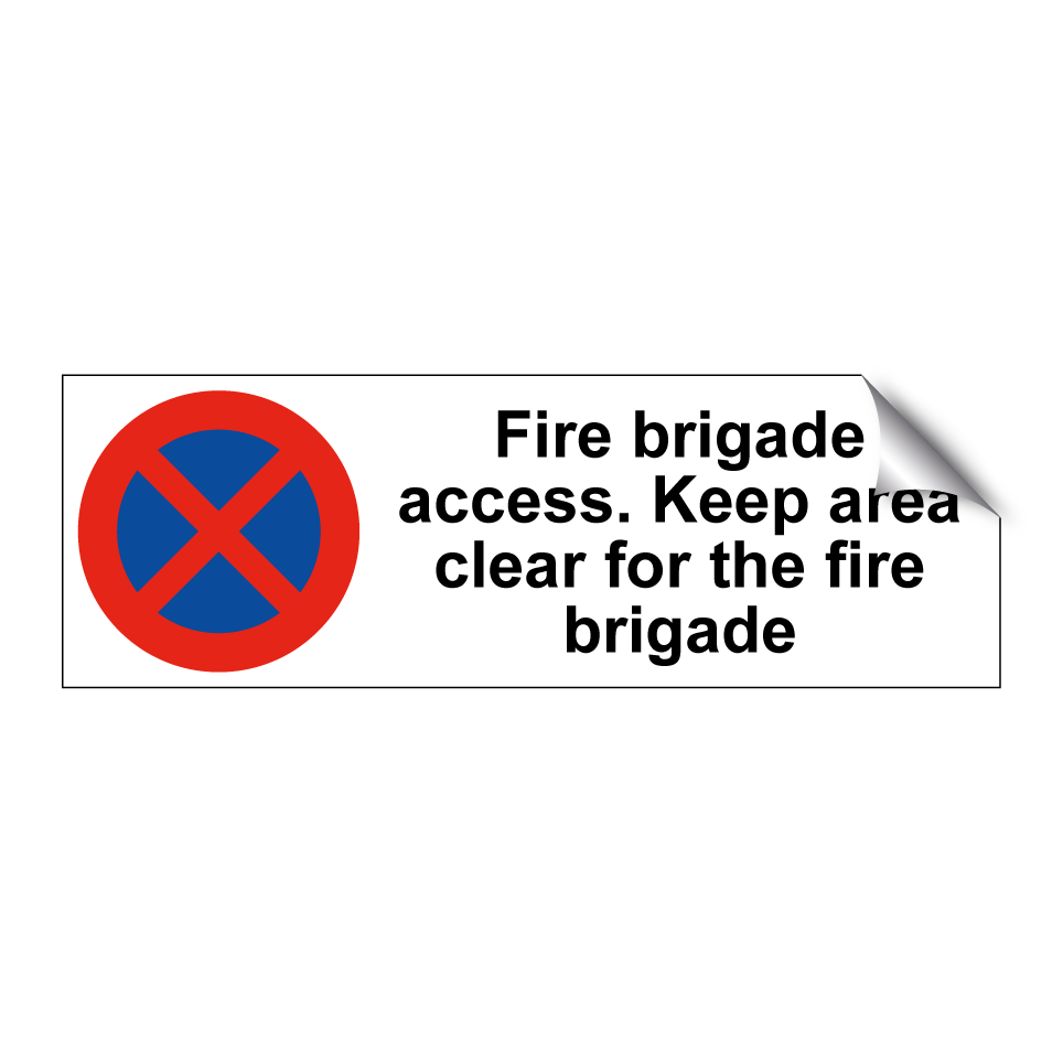 Fire brigade access. Keep area clear for the fire brigade