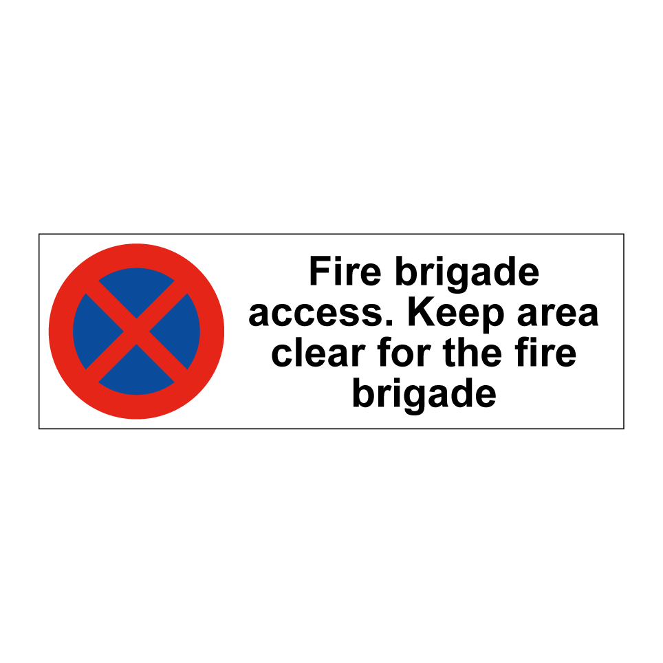 Fire brigade access. Keep area clear for the fire brigade