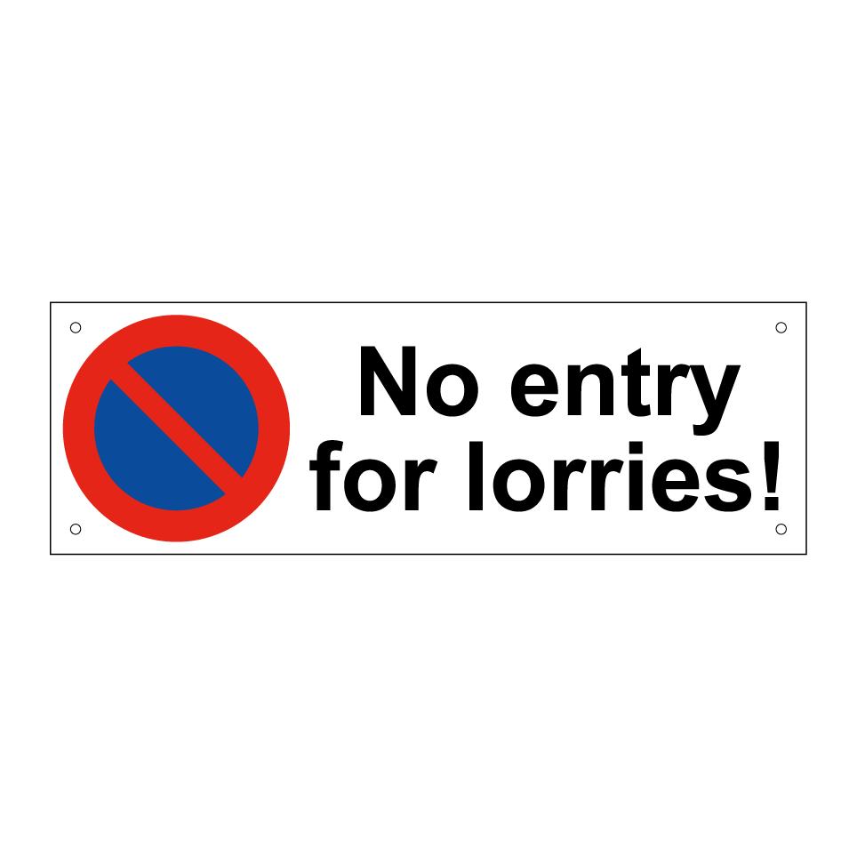 No entry for lorries!