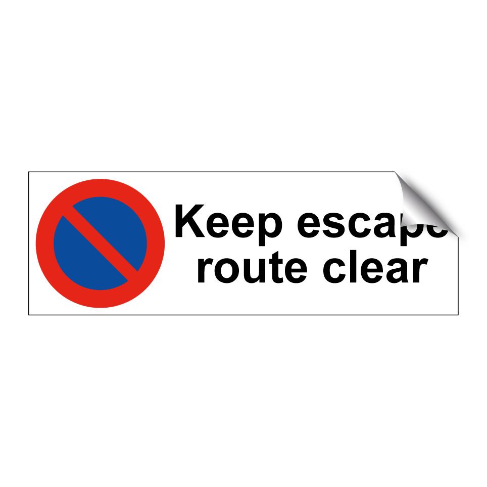 Keep escape route clear