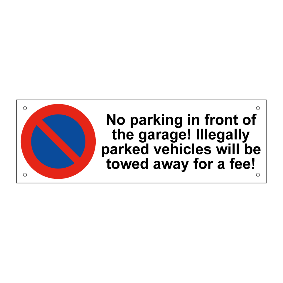 No parking in front of the garage! Illegally parked vehicles will be towed away for a fee!
