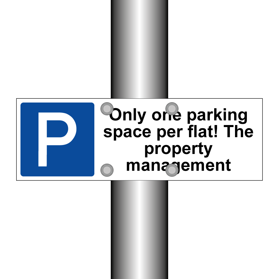 Only one parking space per flat! The property management