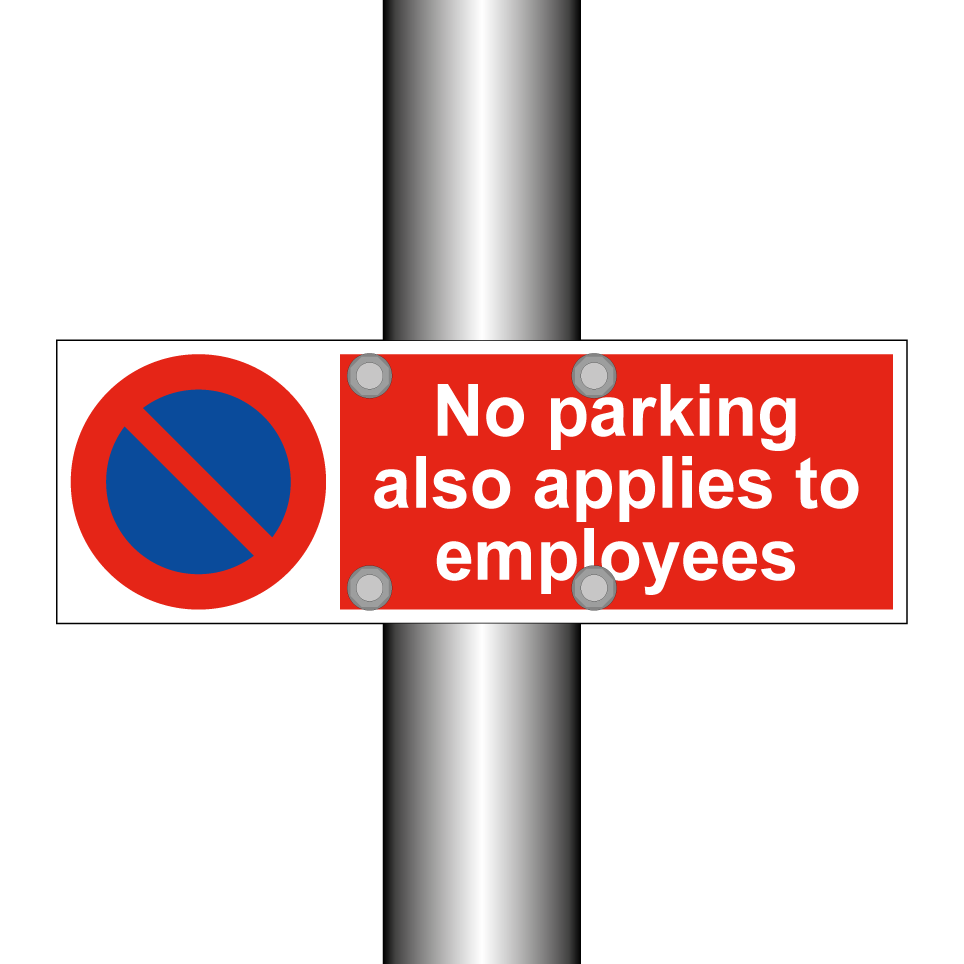 No parking also applies to employees