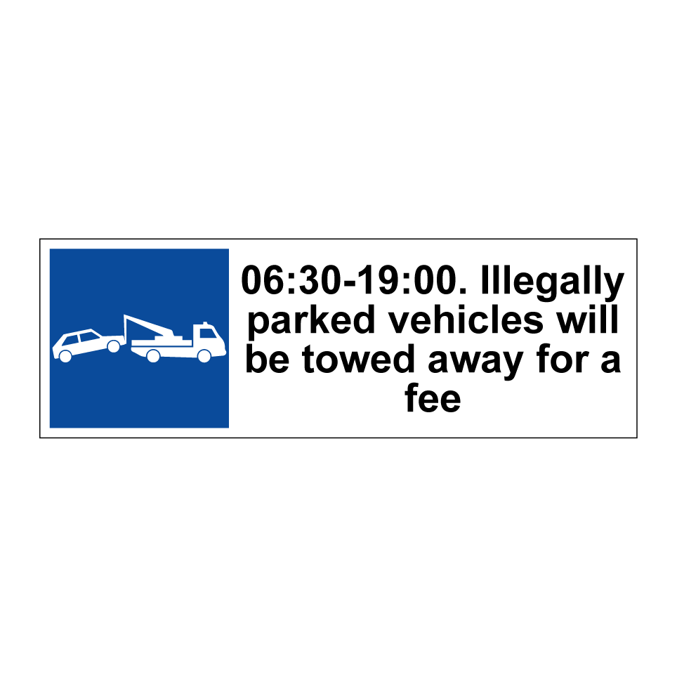 06:30-19:00. Illegally parked vehicles will be towed away for a fee