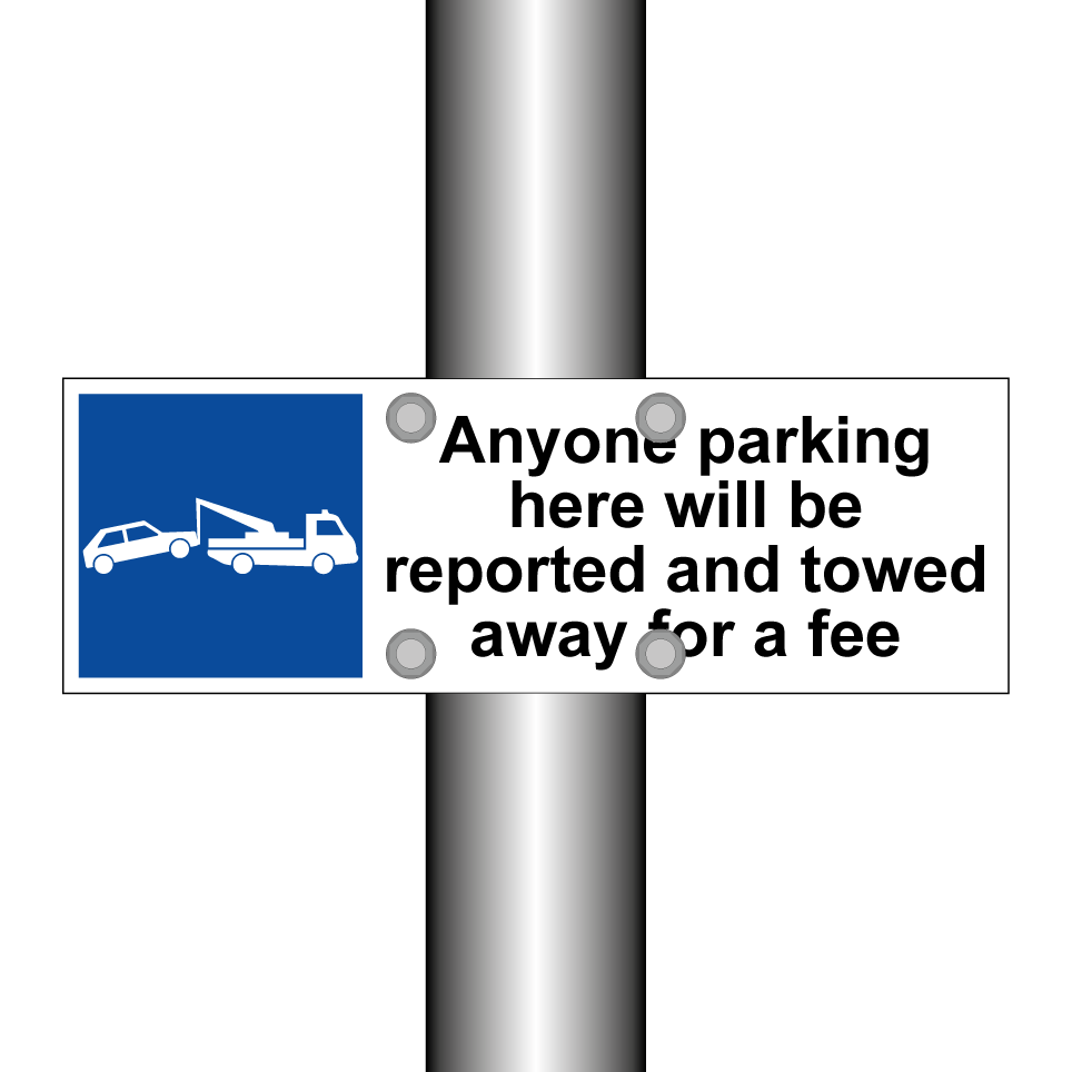 Anyone parking here will be reported and towed away for a fee