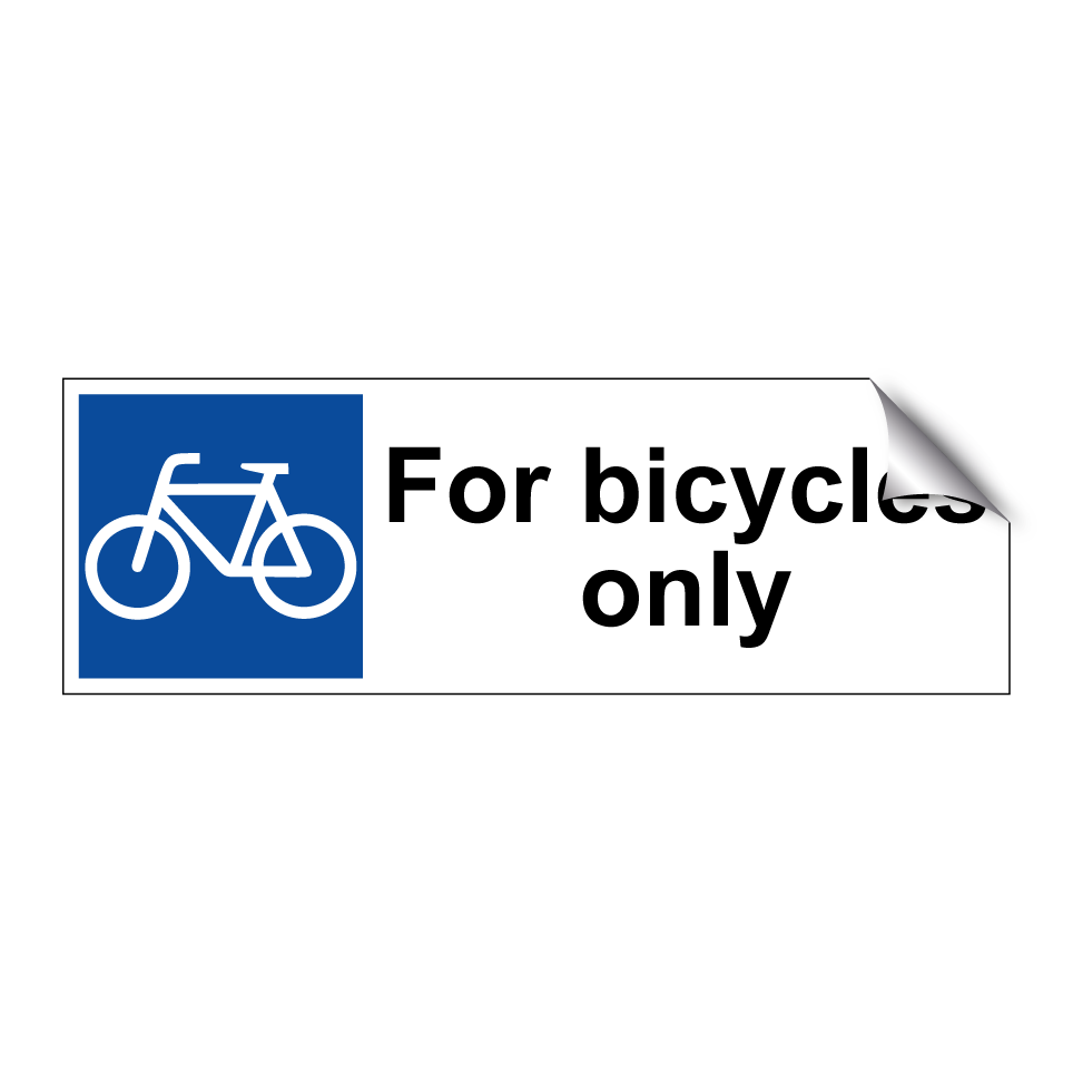 For bicycles only