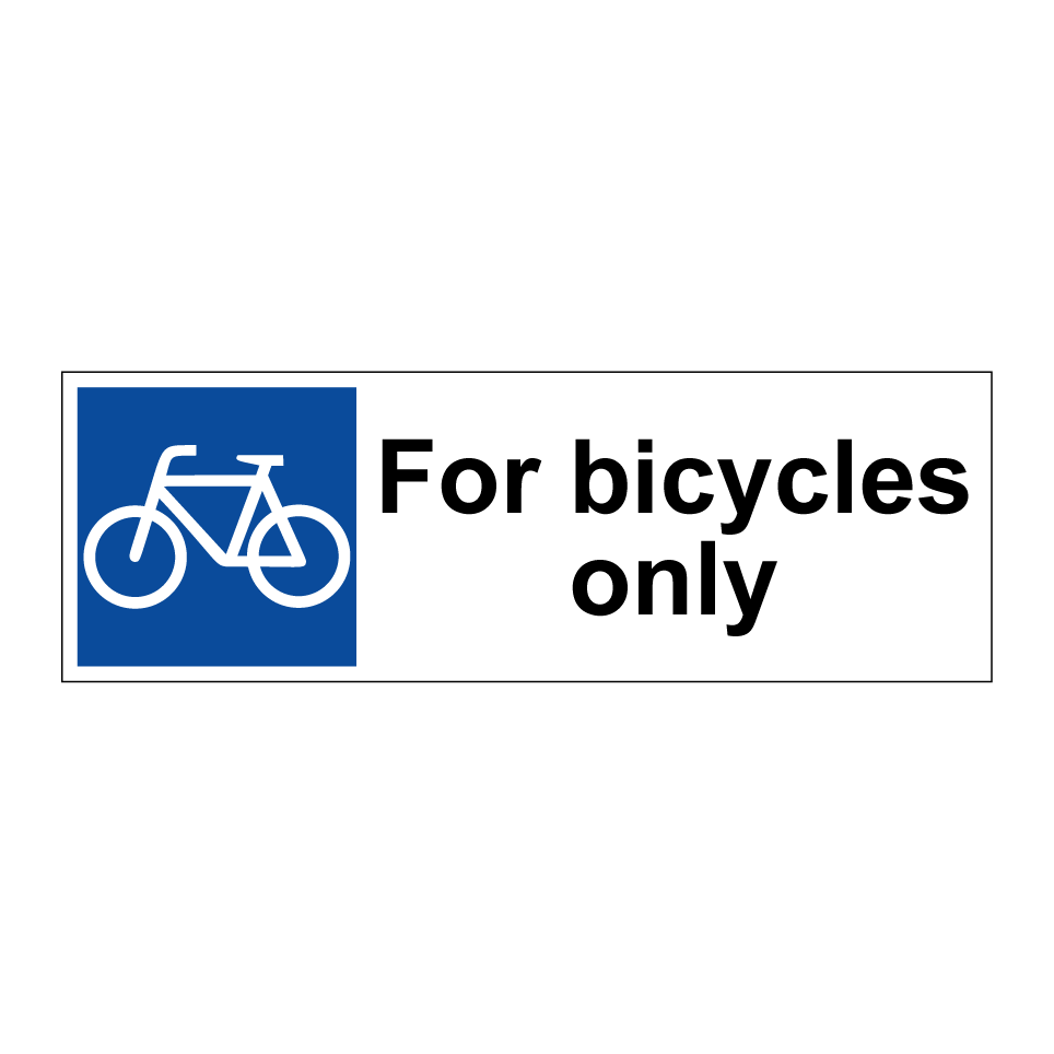 For bicycles only