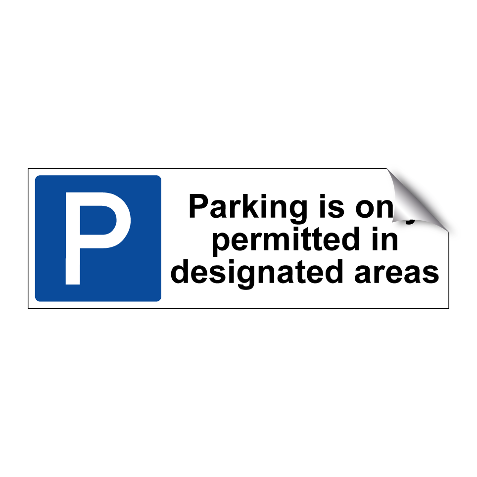 Parking is only permitted in designated areas