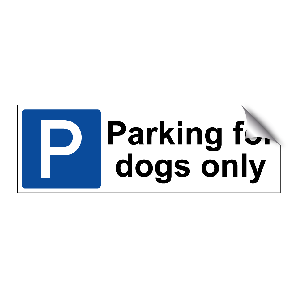 Parking for dogs only