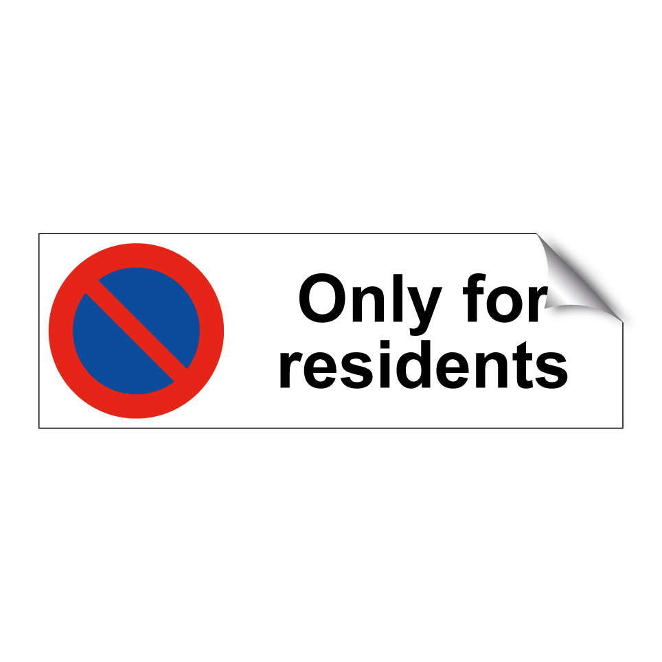 Only for residents
