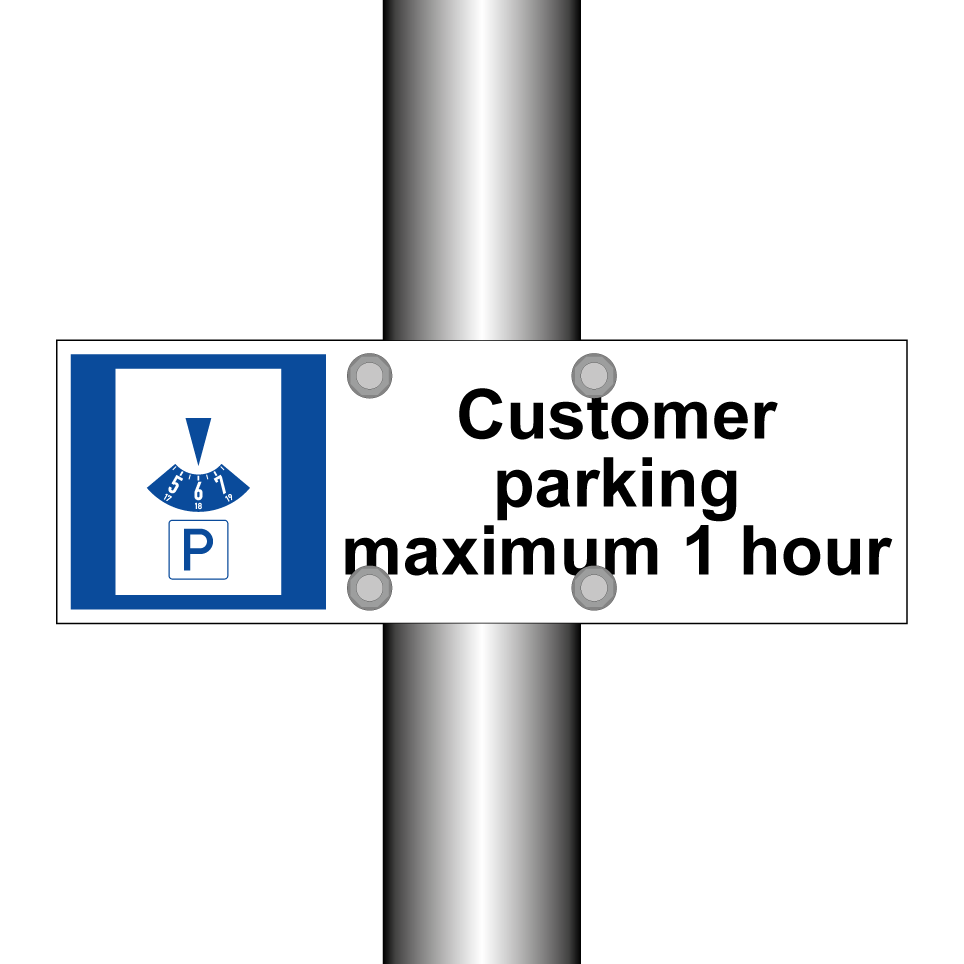 Customer parking maximum 1 hour