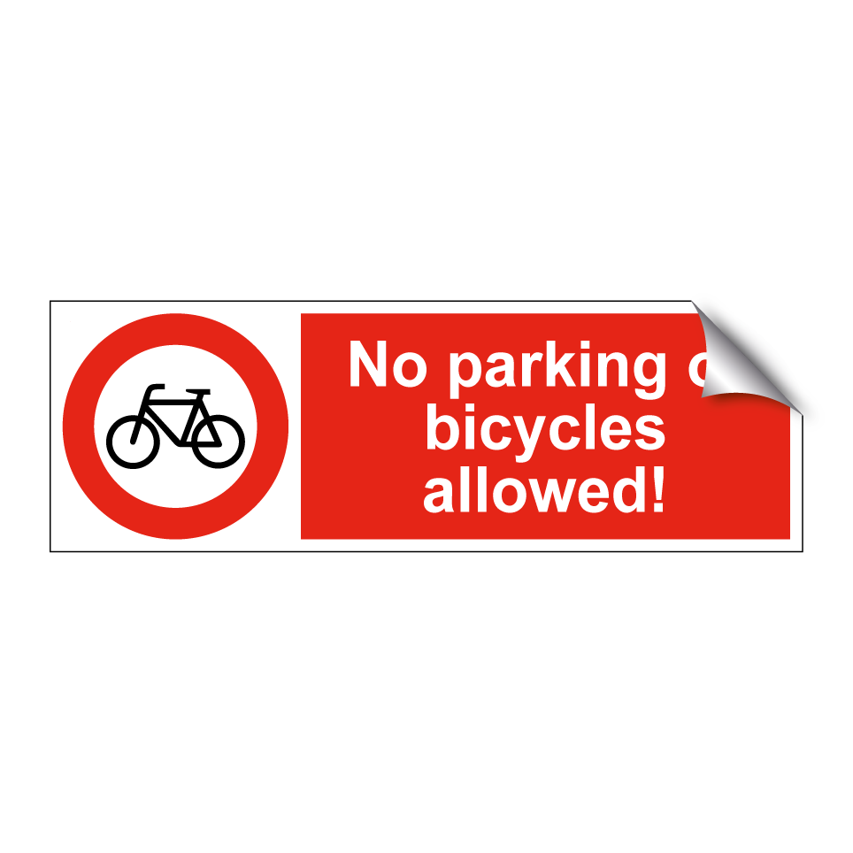 No parking of bicycles allowed!