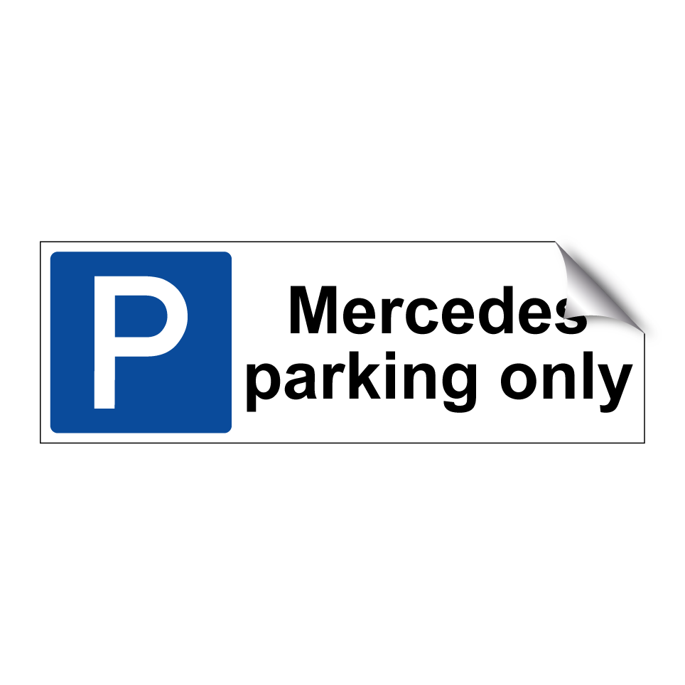 Mercedes parking only