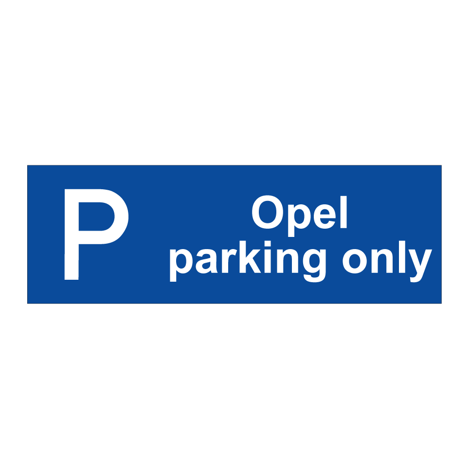 Opel parking only