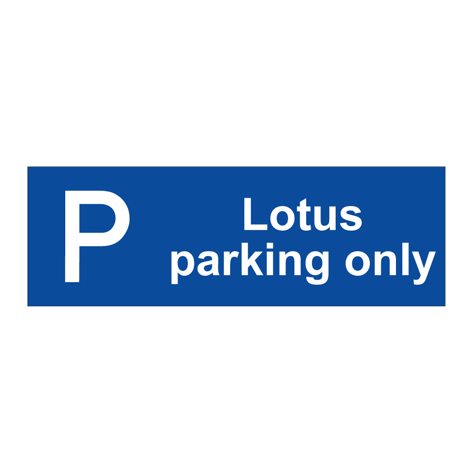 Lotus parking only