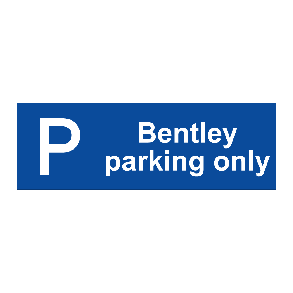 Bentley parking only
