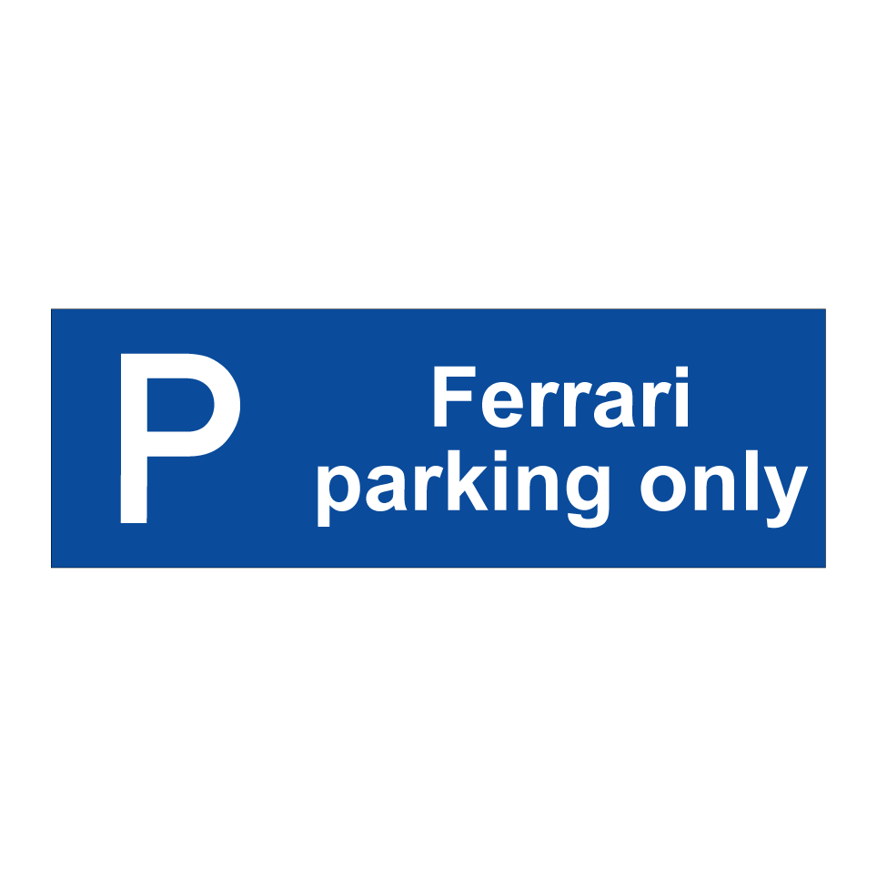 Ferrari parking only