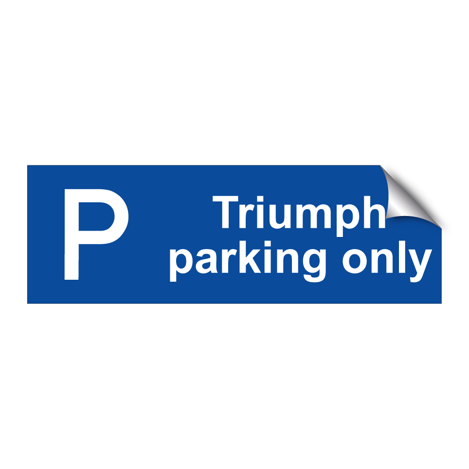 Triumph parking only
